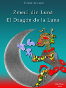 Eliane Roussel: Zmeul din Lună - El Dragón de la Luna