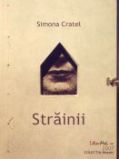 Simona Cratel: Străinii