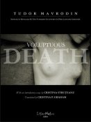 Tudor Mavrodin, Cristina Struțeanu: Voluptuous Death