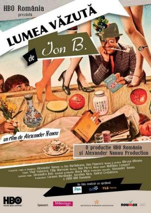 Lumea văzută de Ion B. Lumea văzută de Ion B.