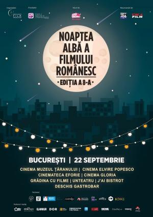 Noaptea Albă a Filmului Românesc, 2017 Noaptea Albă a Filmului Românesc, 2017