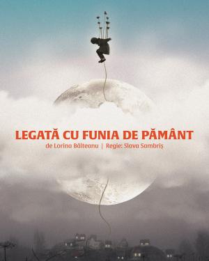 Legată cu funia de pământ Legată cu funia de pământ