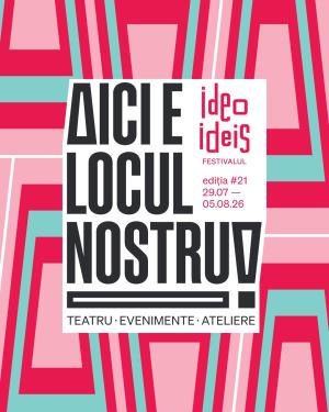Festivalul de teatru tânăr Ideo Ideis, 2026 Festivalul de teatru tânăr Ideo Ideis, 2026