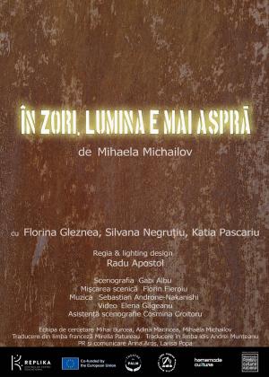 În zori, lumina e mai aspră În zori, lumina e mai aspră