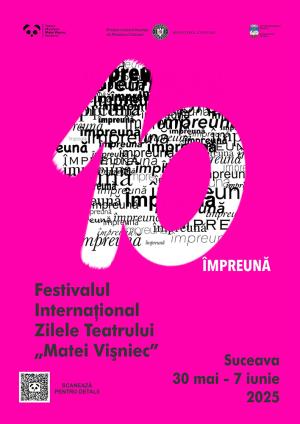 Zilele Teatrului Matei Vișniec, Suceava, 2025 Zilele Teatrului Matei Vișniec, Suceava, 2025