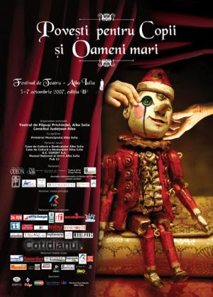 Festivalul de teatru Poveşti pentru copii şi oameni mari, Alba Iulia, 2007 Festivalul de teatru Poveşti pentru copii şi oameni mari, Alba Iulia, 2007