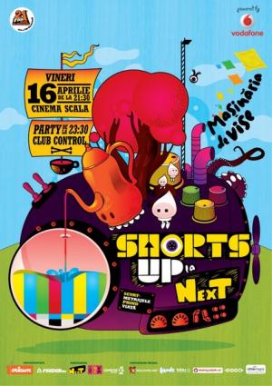ShortsUp - Scurtmetrajele prind viaţă ShortsUp - Scurtmetrajele prind viaţă