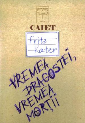 Vremea dragostei, vremea morţii Vremea dragostei, vremea morţii