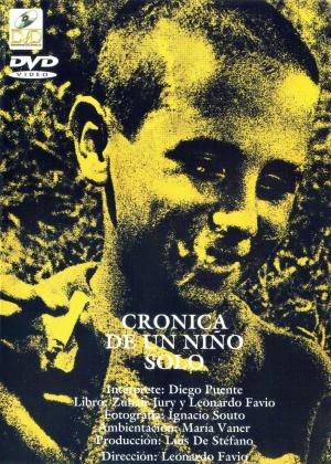 Cronica de un niño solo / Cronica unui băiat singuratic Cronica de un niño solo / Cronica unui băiat singuratic