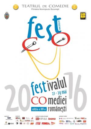 Festivalul Comediei Româneşti (FestCo) 2016 Festivalul Comediei Româneşti (FestCo) 2016