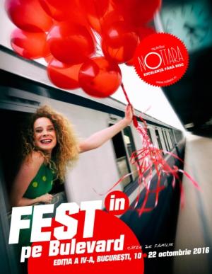 Festivalul FESTin pe Bulevard, 2016 Festivalul FESTin pe Bulevard, 2016