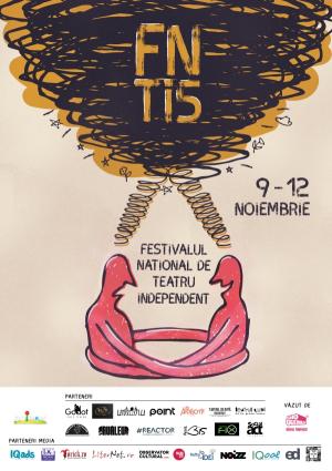 Festivalul Naţional de Teatru INDEPENDENT, 2017 Festivalul Naţional de Teatru INDEPENDENT, 2017