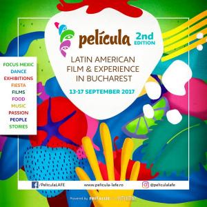 Festivalul Película - Latin America Film & Experience, 2017