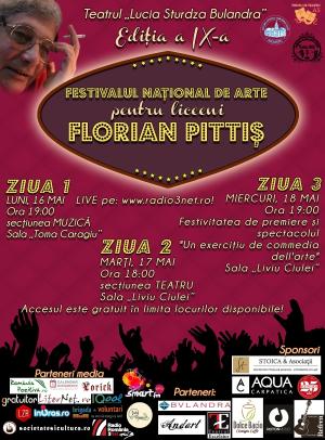 Festivalul naţional de arte pentru liceeni Florian Pittiş, 2016 Festivalul naţional de arte pentru liceeni Florian Pittiş, 2016