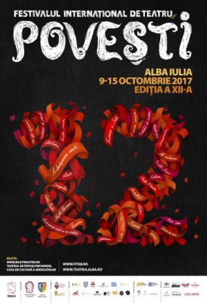 Festivalul de Teatru Poveşti, Alba Iulia, 2017 Festivalul de Teatru Poveşti, Alba Iulia, 2017
