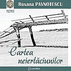 Roxana Pavnotescu: Și de vii, și de morți (V)