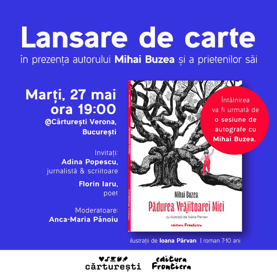 Lansare Pădurea Vrăjitoarei Mici