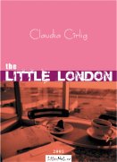 Claudia Cîrlig: The Little London