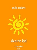 Anda Cadariu: electric kid