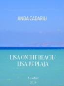 Anda Cadariu: Lisa on the Beach / Lisa pe plajă