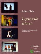 Dea Loher: Legăturile Klarei