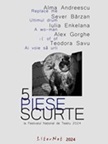 Alma Andreescu, Sever Bârzan, Iulia Enkelana, Alexandru Gorghe, Teodora Savu: 5 piese scurte la FNT 2024