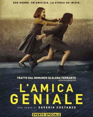 Amica geniale, L' / My Brilliant Friend