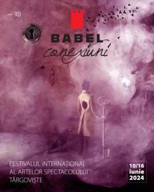 Festivalul Artelor Spectacolului Babel, Târgoviște, 2024