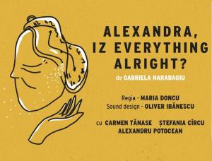 Alexandra, iz everything alright?