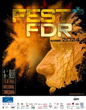 Festivalul European al Spectacolului - Festivalul Dramaturgiei Românești (FEST-FDR), Timișoara, 2024