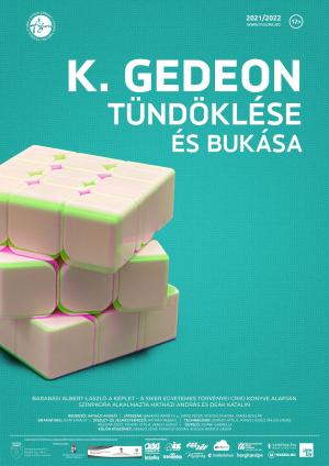 K. Gedeon tündöklése és bukása / Gloria și decăderea lui K. Gedeon