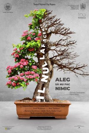 Il Nullafacente / Nu fă nimic! sau Aleg să nu fac nimic
