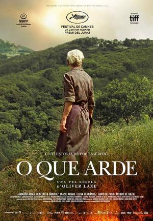 O que arde / Fire Will Come