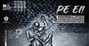 Pe ei! - un spectacol experiment despre Fenomenul Piteşti, bazat pe mărturiile foştilor deţinuţi.