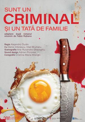 Sunt un criminal și un tată de familie