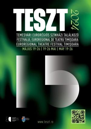 Festivalul Euroregional de Teatru Timișoara, TESZT, 2024
