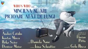 Who's Who sau Minciuna nu are picioare atât de lungi