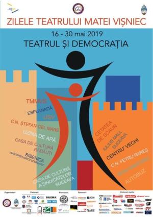 Zilele Teatrului Matei Vișniec, Suceava, 2019