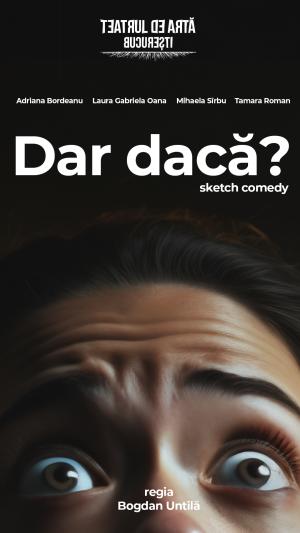 Dar, dacă? - O Călătorie în Universul Feminin