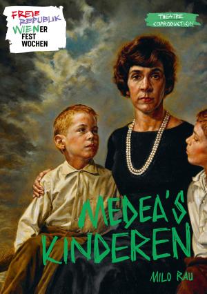 Medea's Children