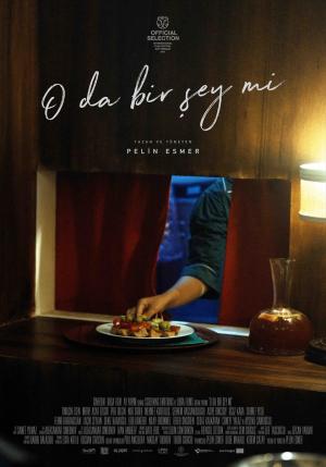 O da Bir Sey mi / And the Rest Will Follow