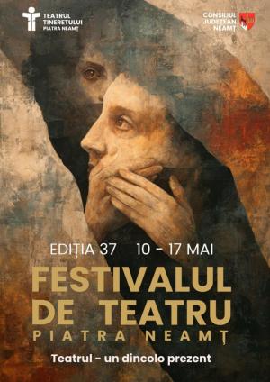 Festivalul de Teatru Piatra Neamț, 2026