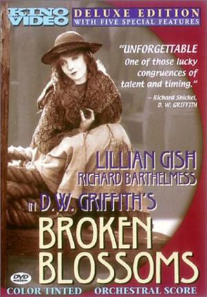 Broken Blossoms or The Yellow Man and the Girl