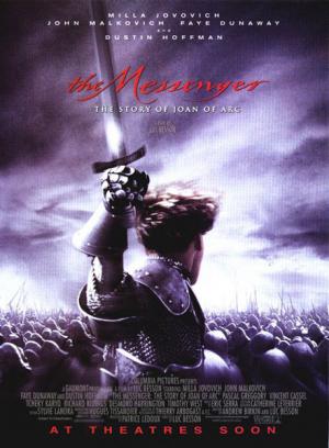 Joan of Arc, The Messenger: The Story of