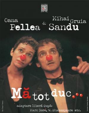 Mă tot duc...