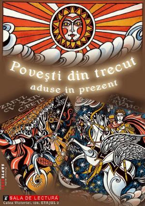 Poveşti din trecut - aduse în prezent
