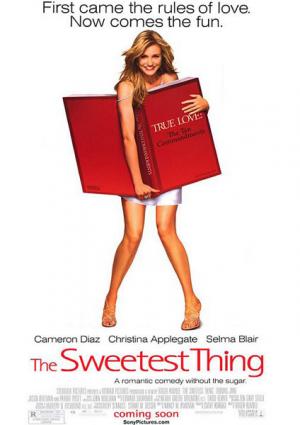 Sweetest Thing, The