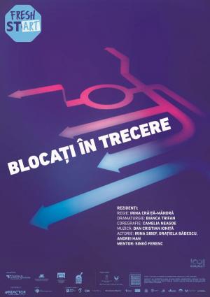 Blocaţi în trecere