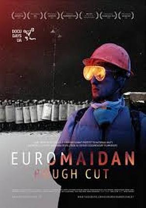 Evromaidan. Chornovy montazh / Euromaidan. Rough Cut