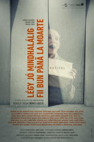 Légy jó mindhalálig / Fii bun până la moarte